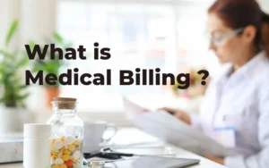 Read more about the article What is Medical Billing?